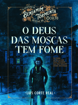 cover image of O Deus das Moscas Tem Fome